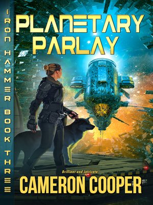 cover image of Planetary Parlay: Iron Hammer, Book 3